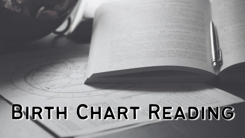 Birth Chart Reading